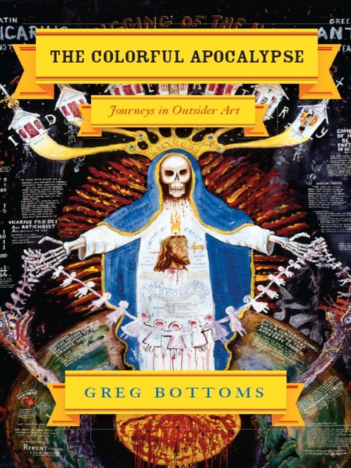 Title details for The Colorful Apocalypse by Greg Bottoms - Available